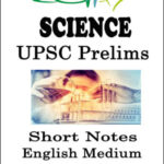Vyasa IAS-Science Prelims Short Notes