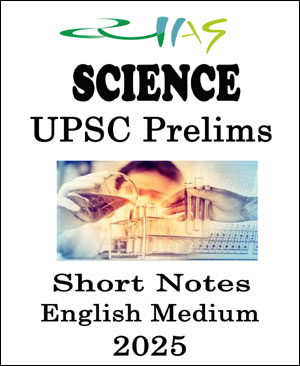 Vyasa IAS-Science Prelims Short Notes