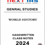 World History Next IAS GS Class Notes 2024