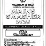 Vajiram and Ravi GS–1 World History Mains Smasher English Medium 2025
