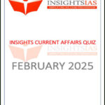 Insights IAS Insta Static Quiz February 2025