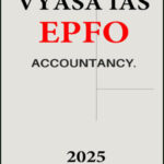 EPFO Accountancy Notes Vyasa IAS English Medium 2025