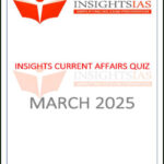 Insights IAS Insta Static Quiz March 2025