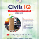 Monthly Current Affairs April 2025 Study IAS IQ
