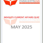 Insights IAS Insta Static Quiz May 2025