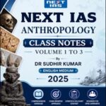Anthropology Optional Class Notes By DR. Sudhir Kumar Next Ias 2025 English Medium