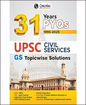 PW Onlyias 31 Year PYQS (1995-2025) UPSC Civil Services GS Topicwise Solutions (E)