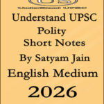 Polity GS Short Notes by Satyam Jain | Understand UPSC