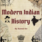 Modern History Foundation Notes for 2026 by Kawal Sir(E)