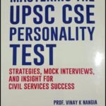 Mastering The UPSC CSE Interview By Vinay K Nangia( E)