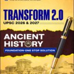 UPSC Transform 2.0 Ancient History Understand 2026