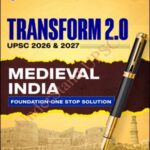 UPSC Transform 2.0 Medieval India Understand 2026