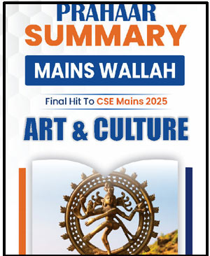 PWOnly IAS Prahaar Summary Art and Culture 2025 (E)