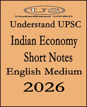 Understand UPSC GS Short Notes Indian Economy Satyam Jain
