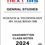 Science & Technology Next IAS GS Class Notes 2024