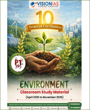 VISION IAS 2026 PT365 ENVIRONMENT CLASSROOM STUDY MATERIAL APRIL 2025 TO NOVEMBER 2025 ENGLISH MEDIUM