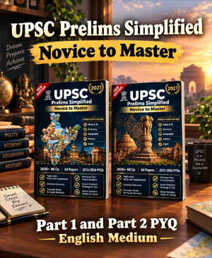 UPSC Prelims Simplified: Novice to Master Part 1 and Part 2 PYQ Shiksha Setu (E)