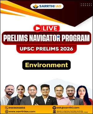 Sarrthi IAS Prelims Navigator Program Environment  ENG Medium
