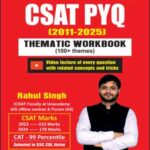 UPSC CSAT PYQ 2011-25 | THEMATIC WORKBOOK | RAHUL SINGH