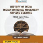 Pavneet Singh Publishers Sparkle History of India, National Movement, Art and Culture  PYQs Unique English