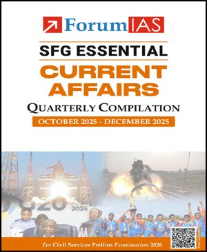 Quarterly SFG Essential Current Affairs October 2025 December Forum IAS 2025