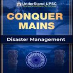 Understand UPSC Conquer Mains Disaster Management ENG Medium