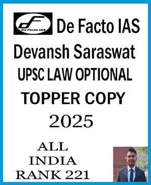 Devansh Saraswat Rank 221 Law TOPPER COPY 2025-De Facto IAS