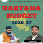 Haryana Budget 2026-2027  Upsc Akhada Eng