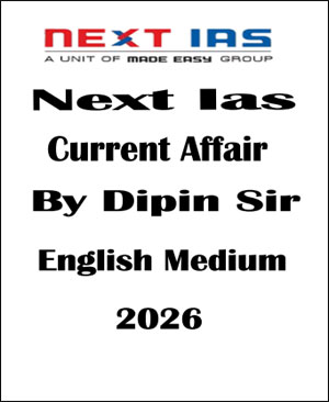 Dipin Sir Current Affair Next Ias  2026 English Medium