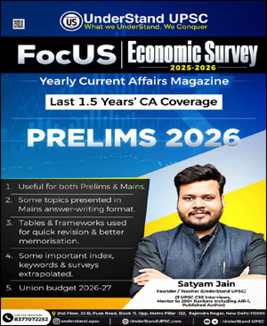 Understand UPSC Focus Economic Survey Yealy Magazine By Satyam Jain ENG Medium