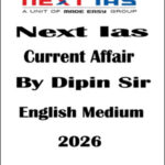 Dipin Sir Current Affair Next Ias  2026 English Medium