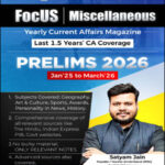 Understand UPSC Focus Miscellaneous Yealy Magazine By Satyam Jain ENG Medium