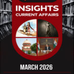 March 2026 Monthly Magazine Insight IAS ENG Medium