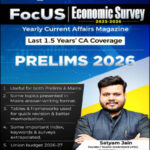 Understand UPSC Focus Economic Survey Yealy Magazine By Satyam Jain ENG Medium
