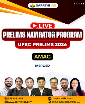Sarrthi IAS Prelims Navigator Program Ancient, Medieval, and Art and Culture ENG Medium