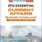 Quarterly SFG Essential Current Affairs January 2026 to March 2026  Forum IAS 2026