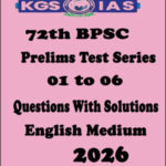 72th KGS Ias BPSC Prelims Test Series 01 to 06 English Medium 2026