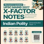 Civilsdaily IAS X-Factor Mains Notes 2027 Indian Polity English General Studies Paper - 2