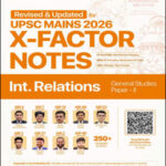 Civilsdaily IAS X-Factor Mains Notes 2026 International Relations English General Studies Paper - 2