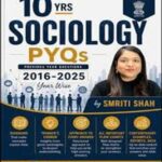 UPSC SOCIOLOGY PYQ BY SMRITI SHAH (E)