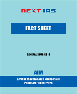Next Ias AIM Fact Sheet Gs -3  Printed Notes English Medium