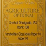 Agriculture Optional Class Notes by Snehal Dhaigude IAS (CSE 2019) | Paper I & II | English Medium | UPSC Civil Services Mains Study Material