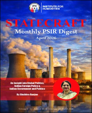 Shubhra Ranjan Monthly PSIR Digest April Statecraft 2026
