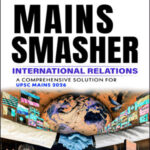 Vajiram and Ravi International Relations Mains Smasher English Medium 2026