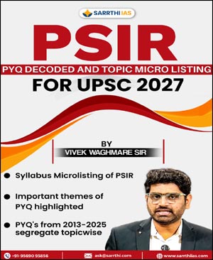 Sarrthi IAS PSIR PYQ Decoded & Topic Micro Listing for UPSC 2027 | Vivek Waghmare (E)