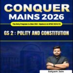 Understand UPSC CONQUER MAINS 2026 | GS Paper 2 Polity and Constitution | UPSC Mains Printed Notes (E)