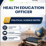 UPPCS One Health Education Officer Political Science Notes | UPPSC Study Material (E)