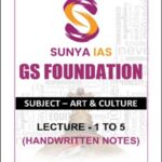 SUNYA IAS GS 1 Art & Culture Handwritten Class Notes 2024 English Medium