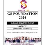SUNYA IAS GS 3 Environment Handwritten Class Notes 2024 | UPSC Mains (E)