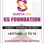 SUNYA IAS GS 3 Internal Security Handwritten Class Notes 2024 | UPSC Mains (E)